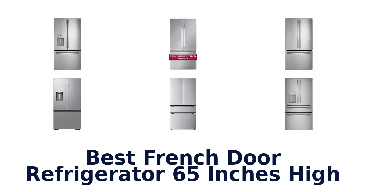 best french door refrigerator 65 inches high