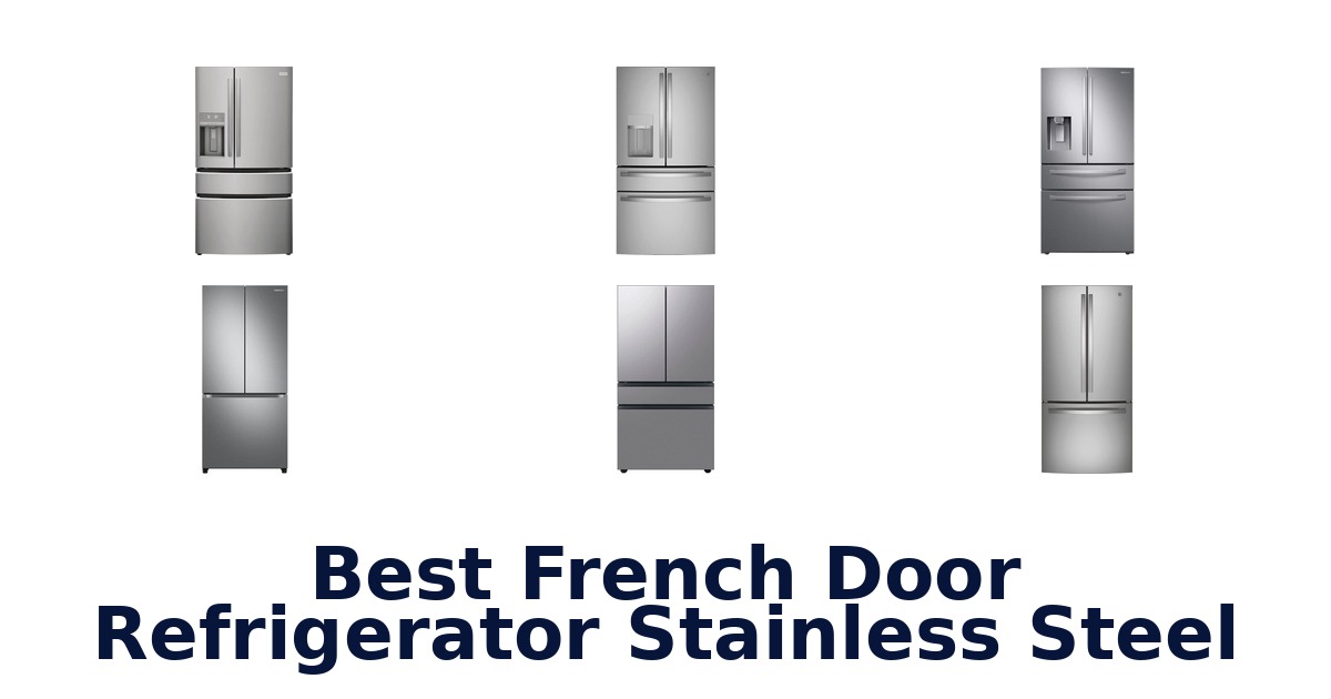 best french door refrigerator stainless steel