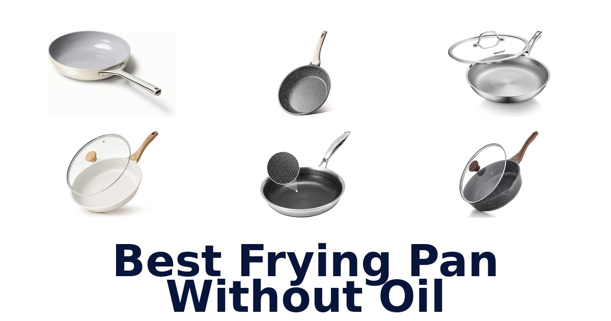 best frying pan without oil