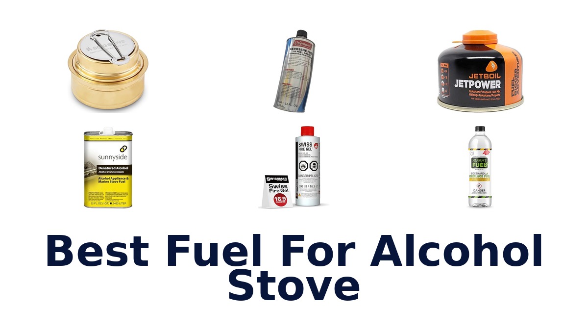 best fuel for alcohol stove