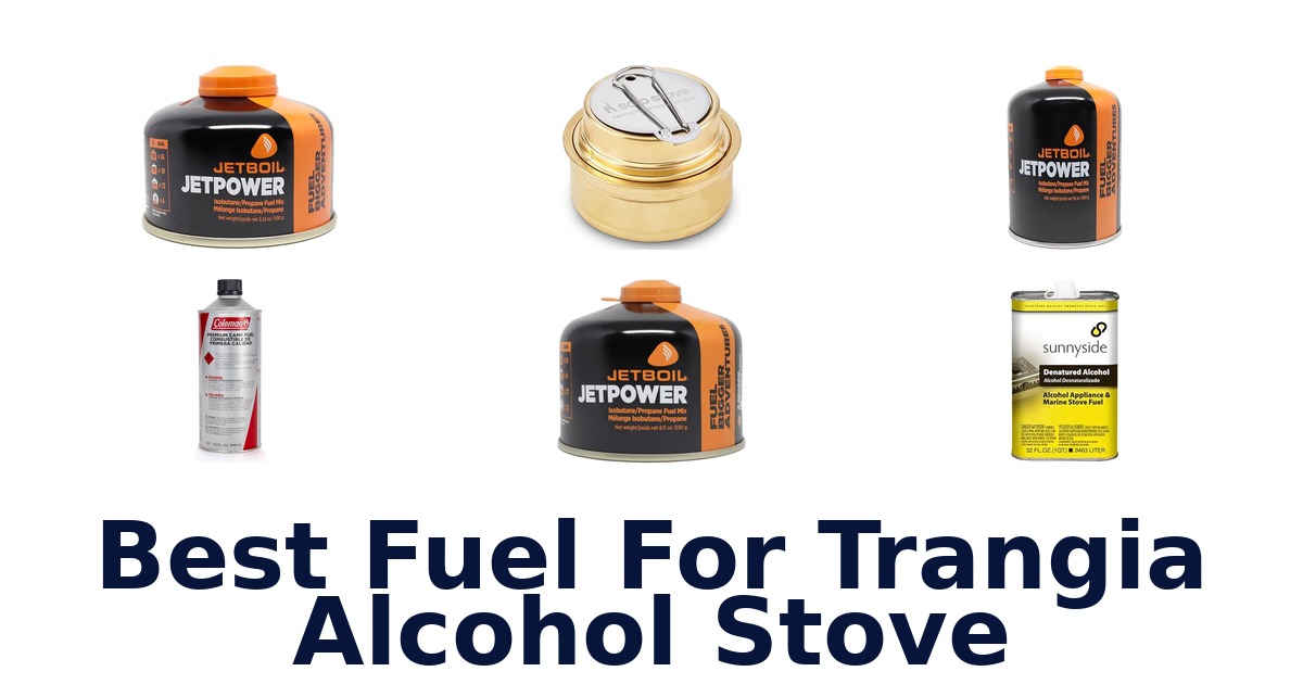 best fuel for trangia alcohol stove