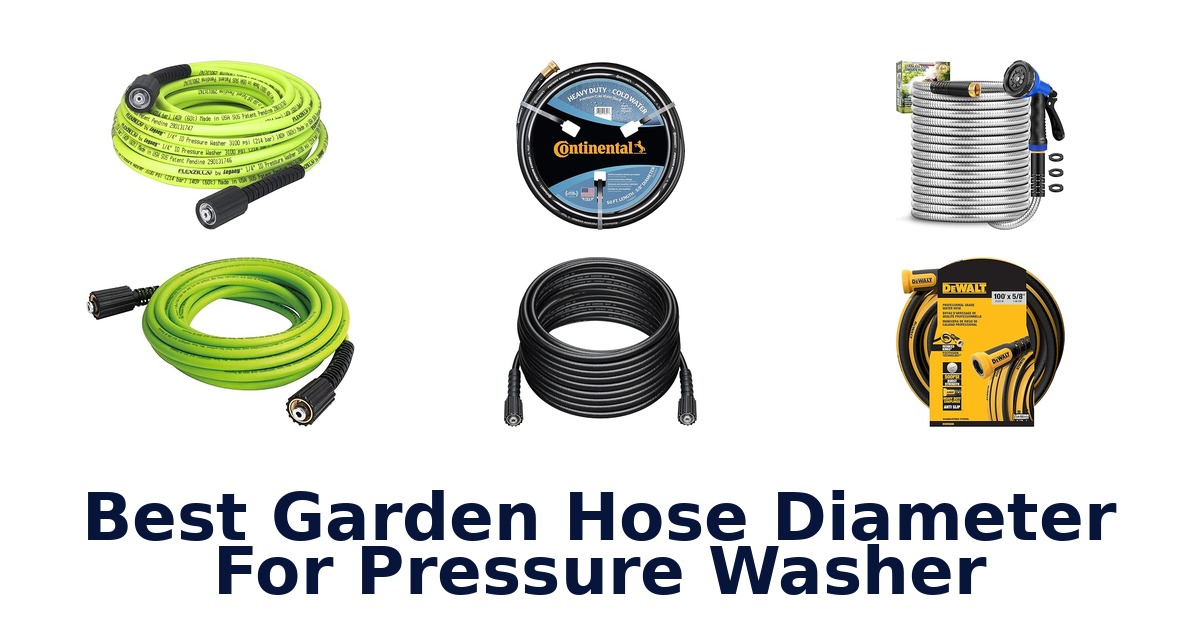 best garden hose diameter for pressure washer