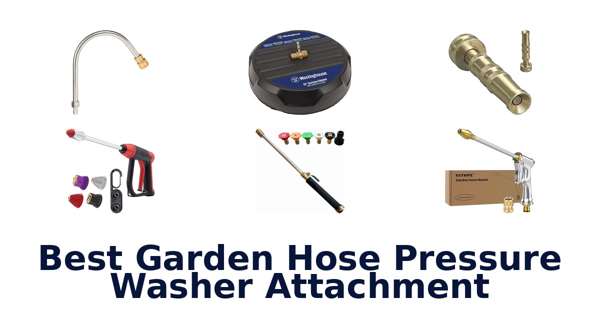best garden hose pressure washer attachment