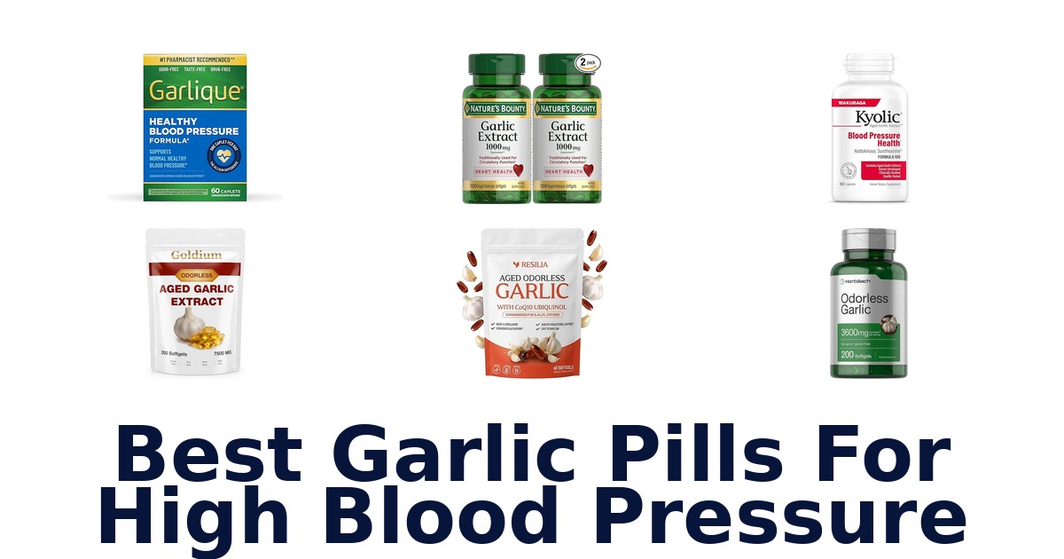 best garlic pills for high blood pressure