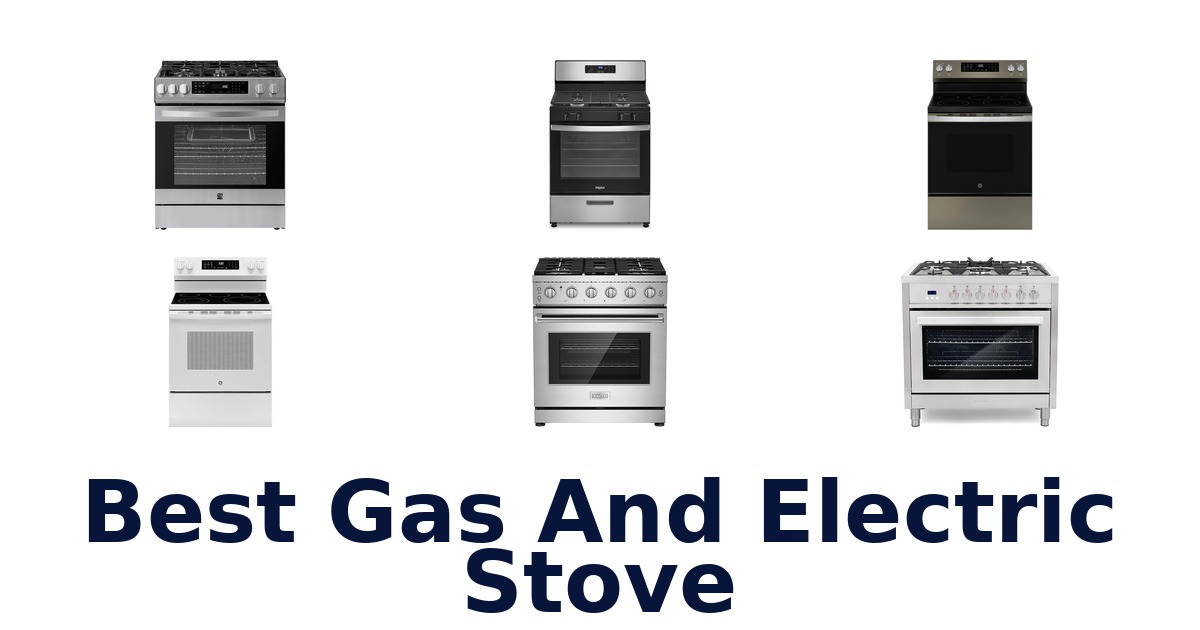best gas and electric stove