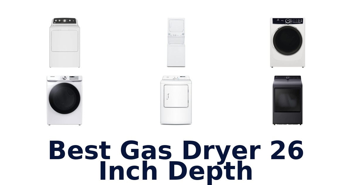 best gas dryer 26 inch depth
