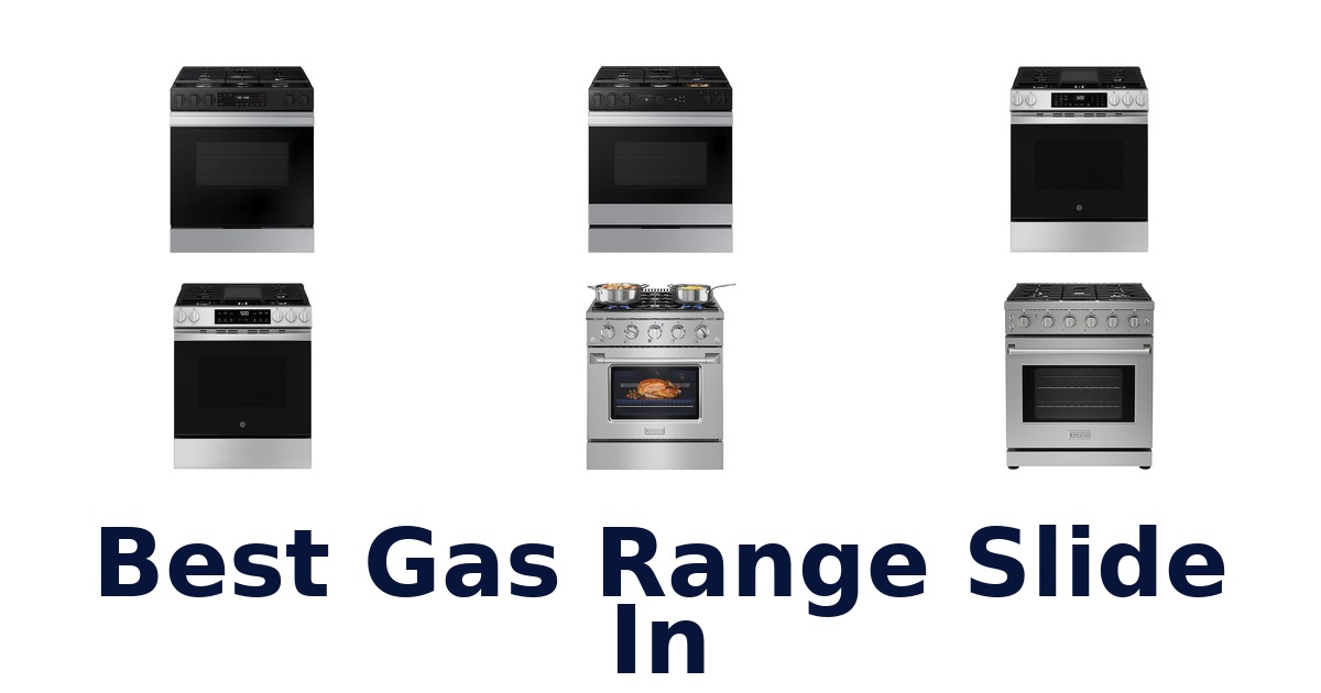 best gas range slide in