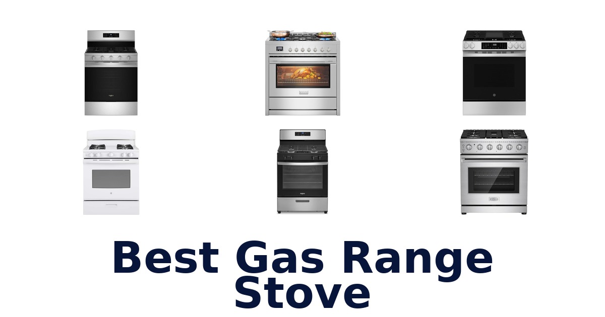 best gas range stove