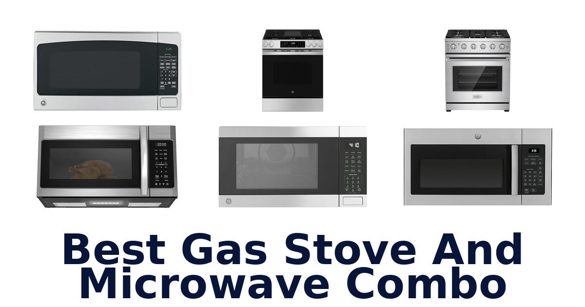 best gas stove and microwave combo