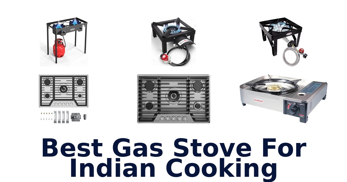 best gas stove for indian cooking