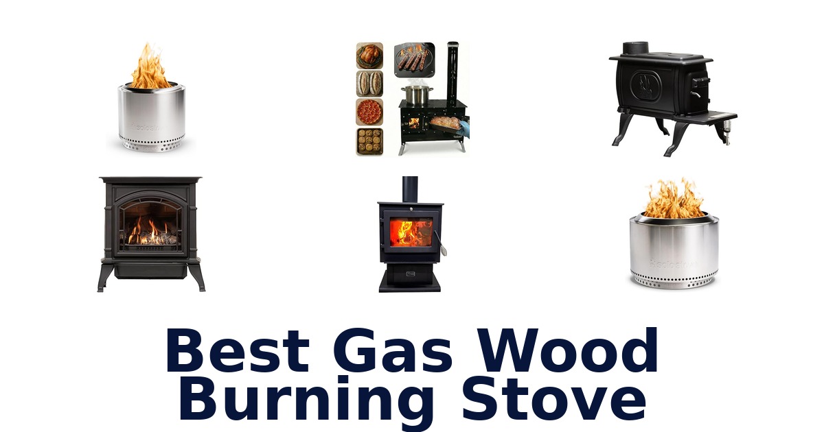 best gas wood burning stove