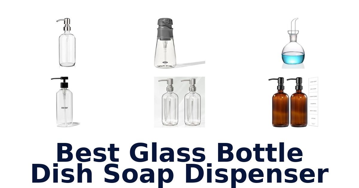best glass bottle dish soap dispenser