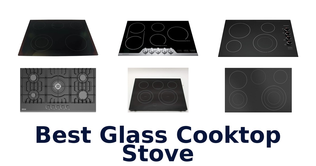 best glass cooktop stove