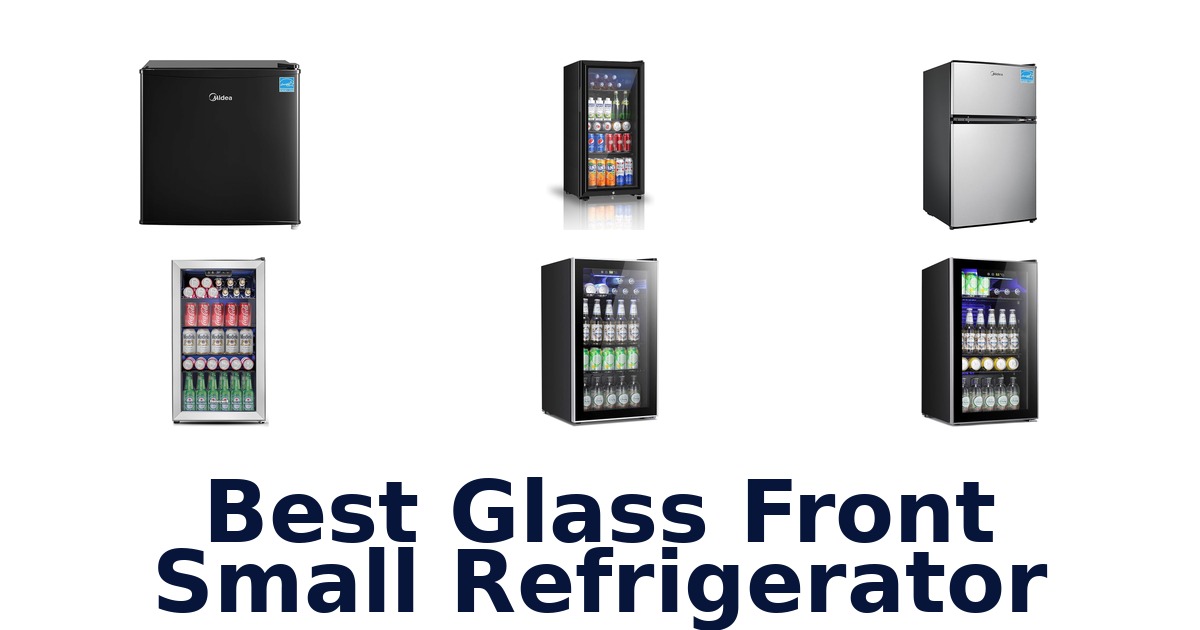 best glass front small refrigerator