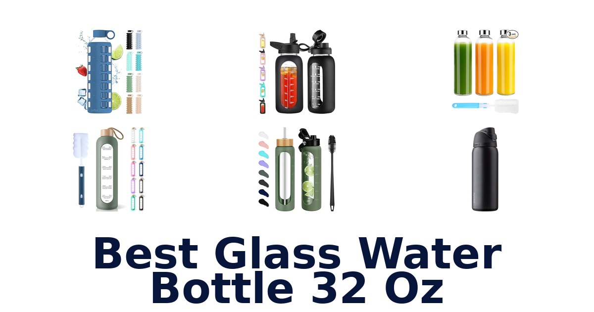 best glass water bottle 32 oz