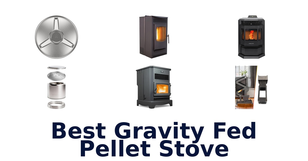 best gravity fed pellet stove