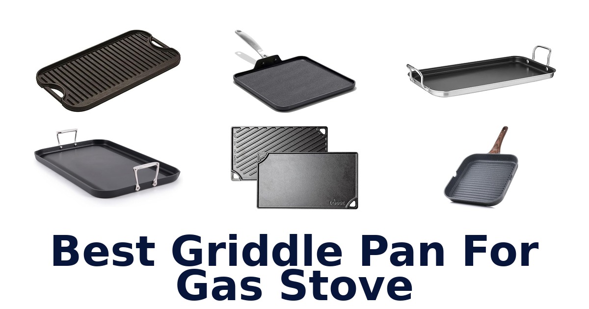 best griddle pan for gas stove