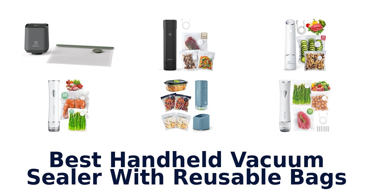 best handheld vacuum sealer with reusable bags