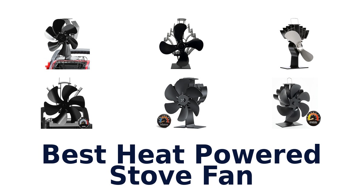 best heat powered stove fan