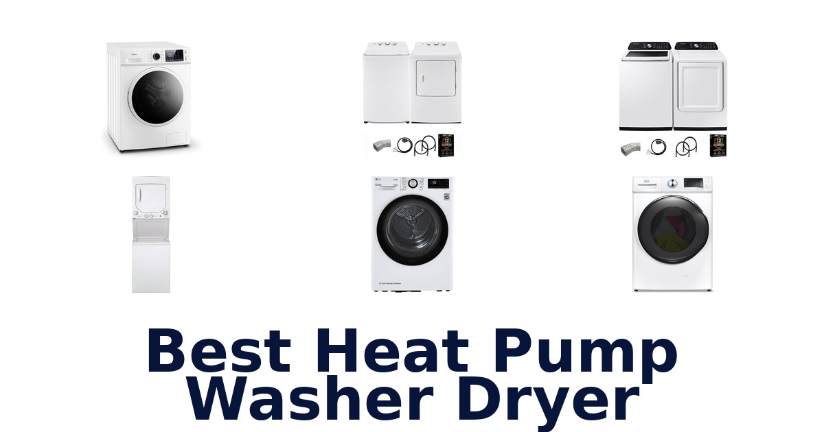 best heat pump washer dryer