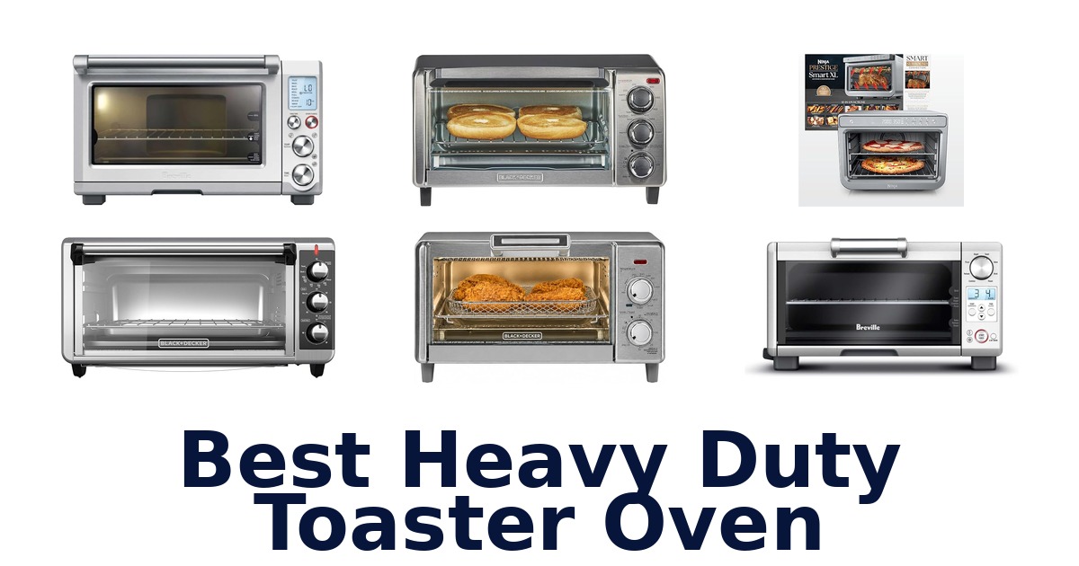 best heavy duty toaster oven