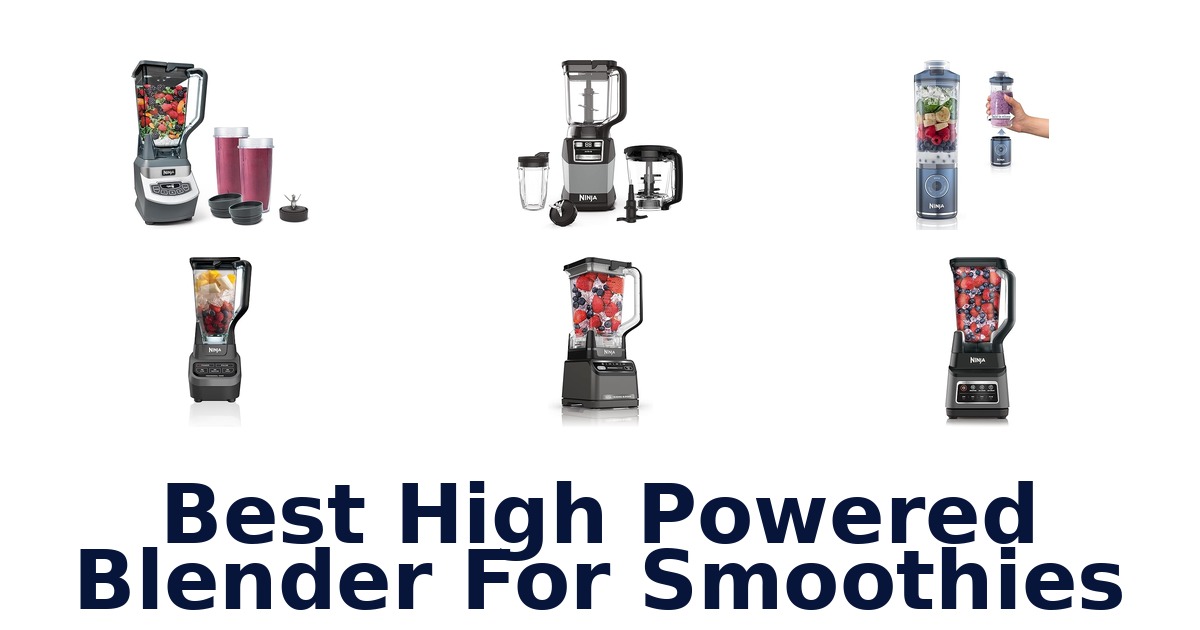 best high powered blender for smoothies
