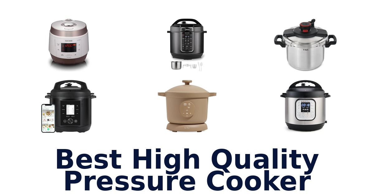best high quality pressure cooker