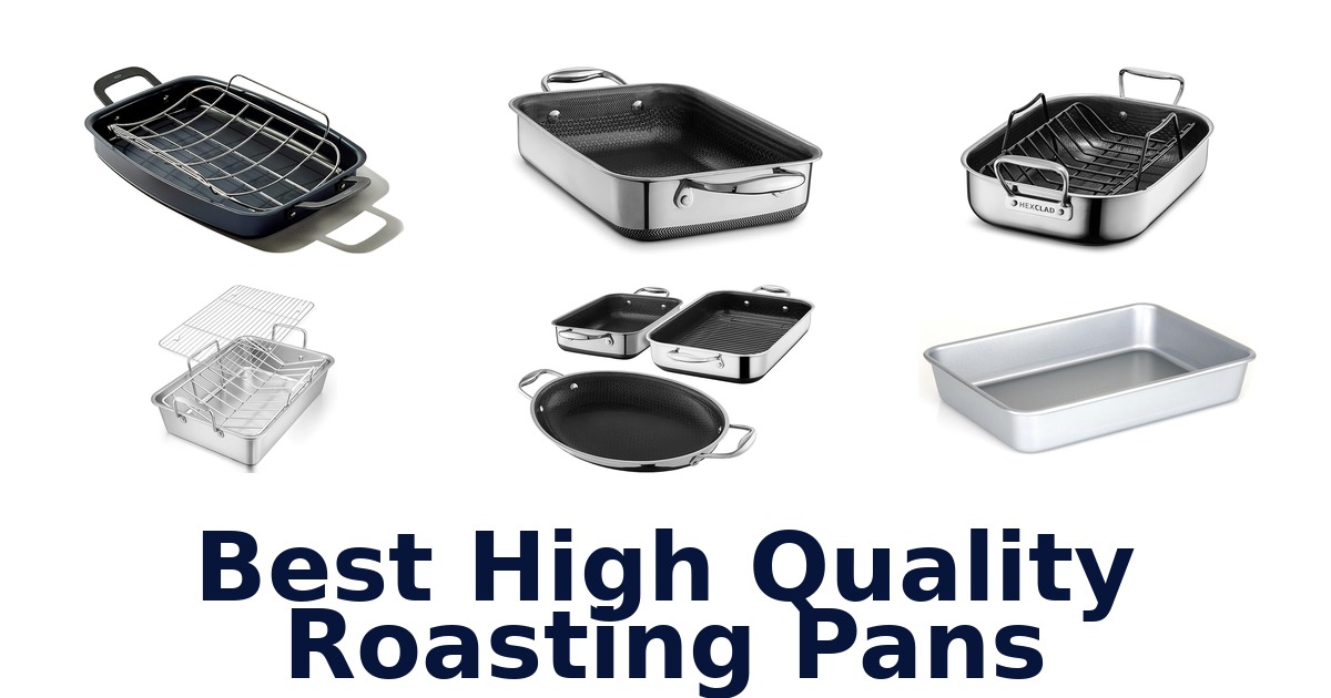 best high quality roasting pans