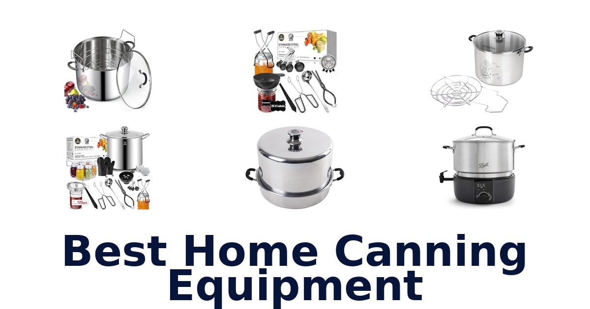 best home canning equipment