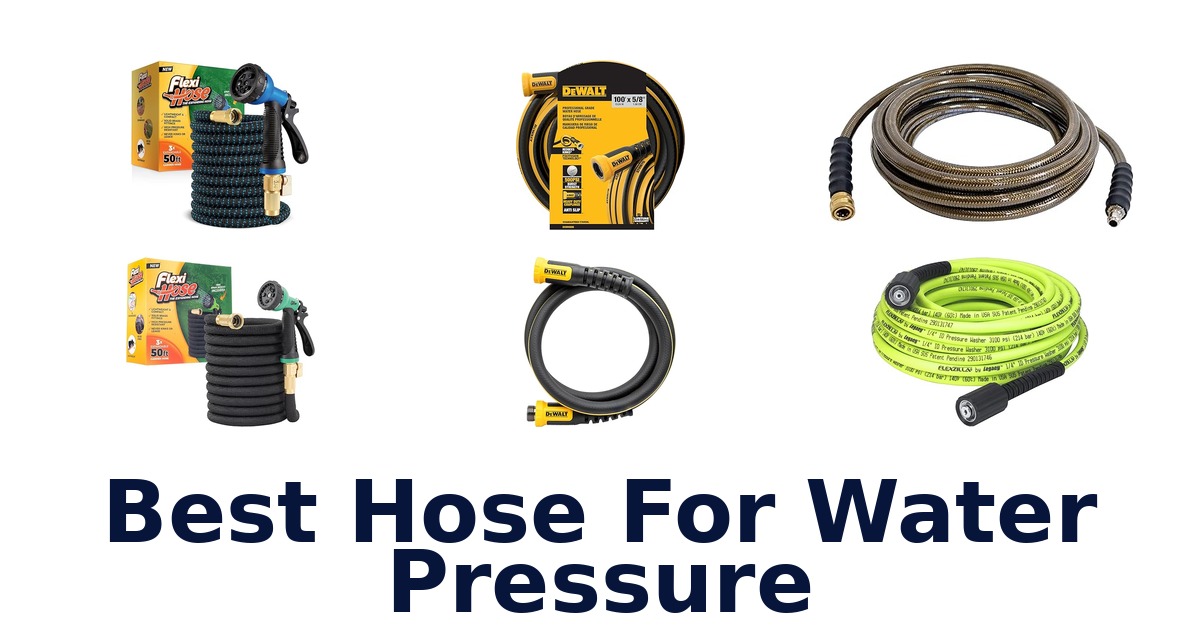 best hose for water pressure