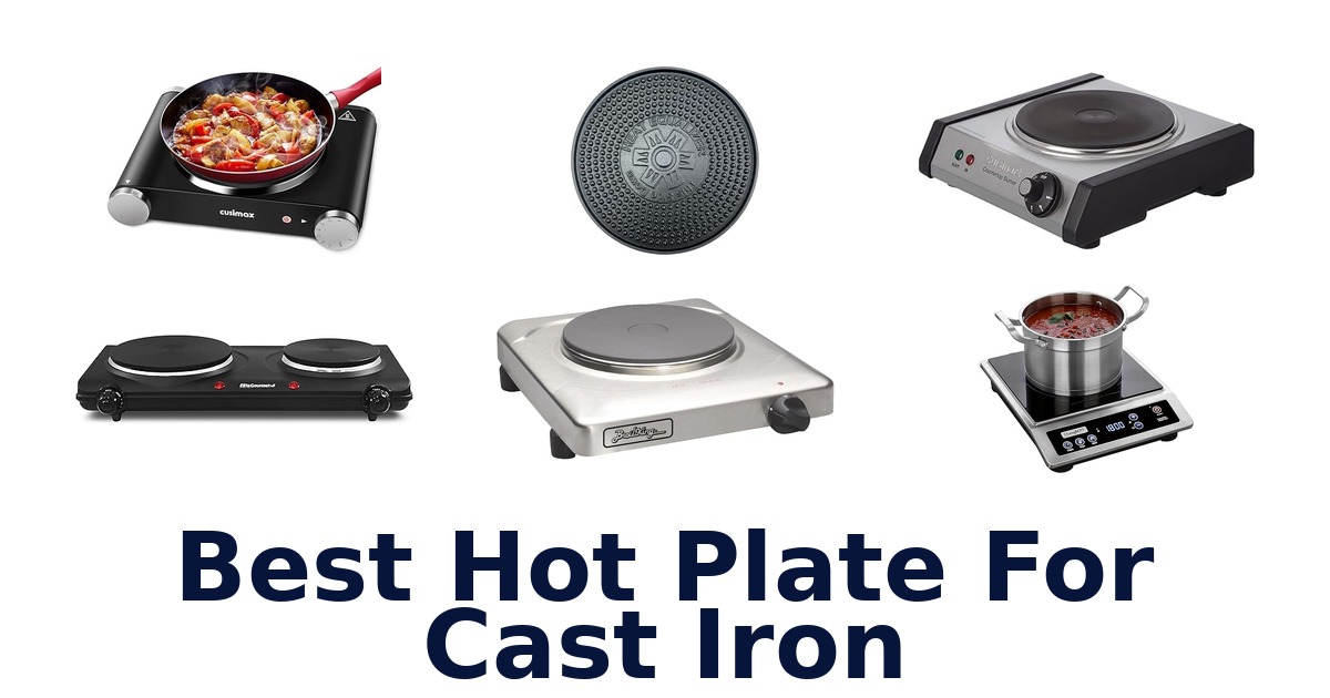 best hot plate for cast iron