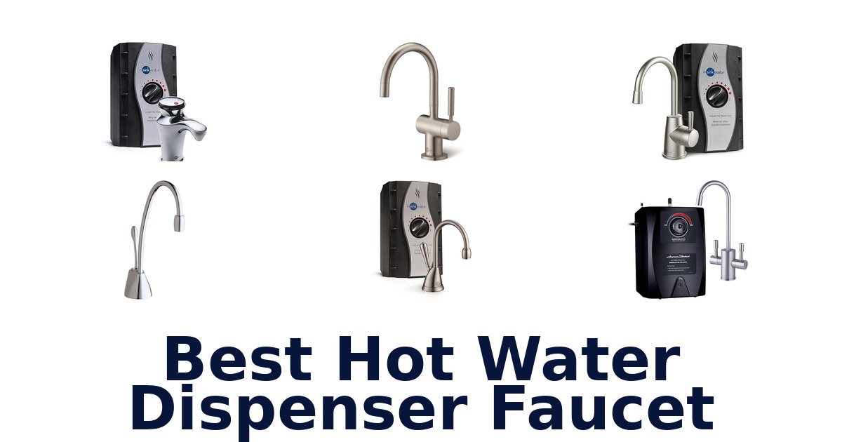 best hot water dispenser faucet