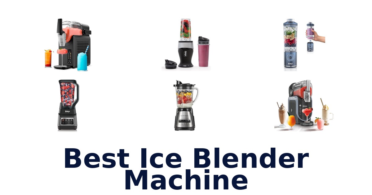 best ice blender machine