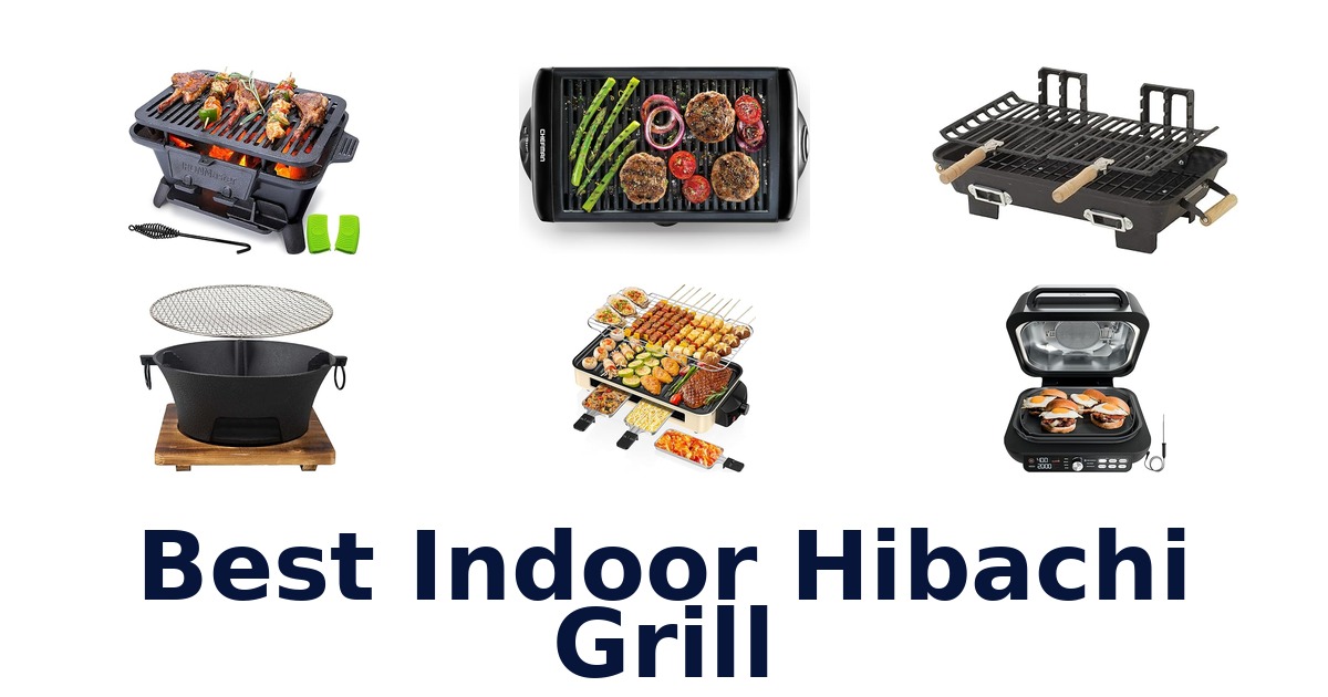 best indoor hibachi grill