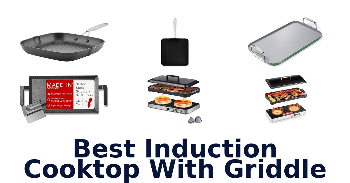 best induction cooktop with griddle