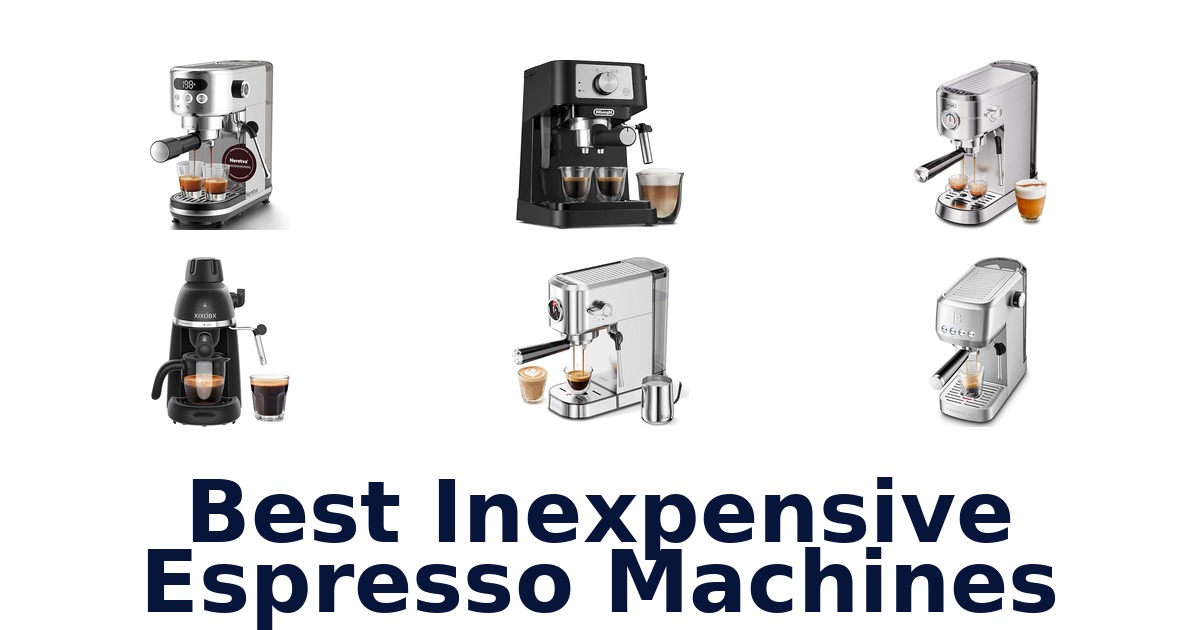 best inexpensive espresso machines