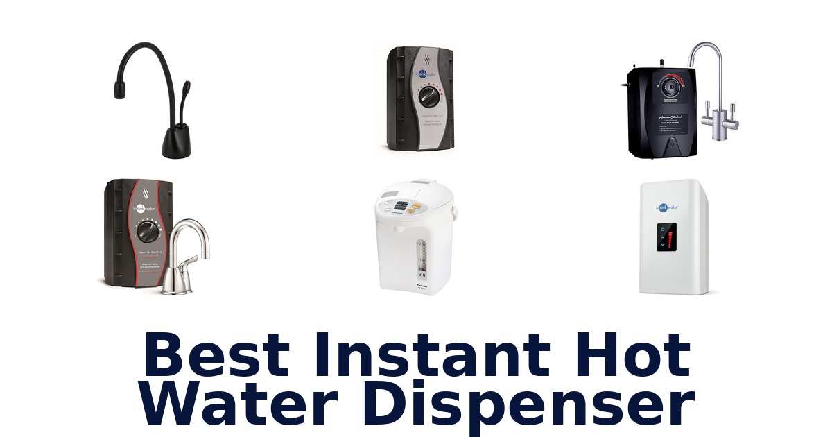 best instant hot water dispenser
