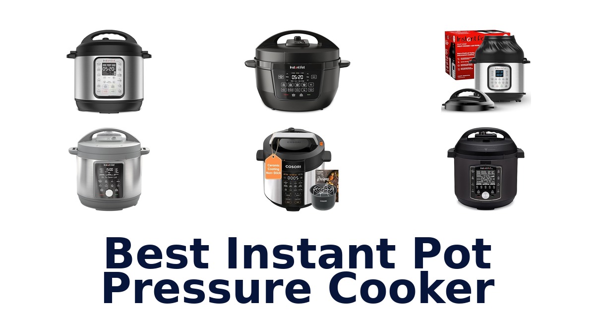 best instant pot pressure cooker