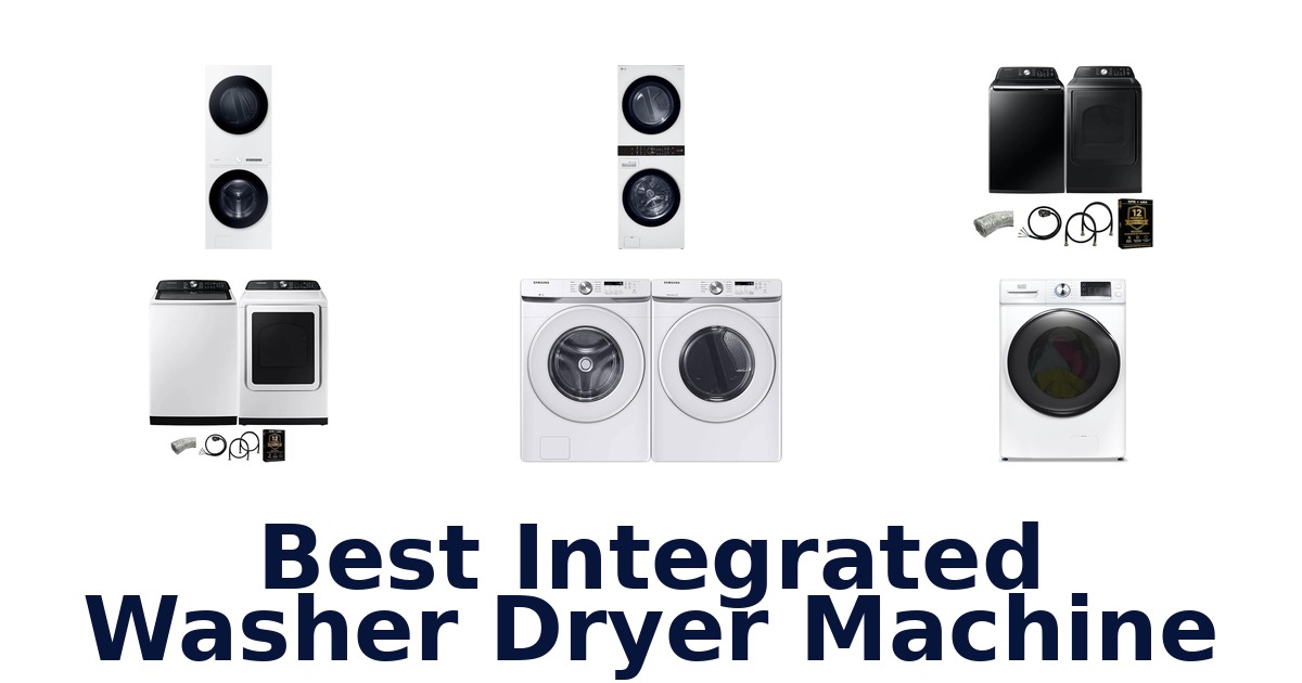 best integrated washer dryer machine