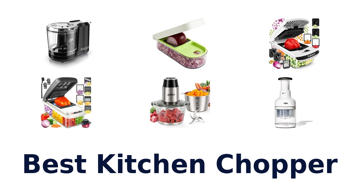 best kitchen chopper