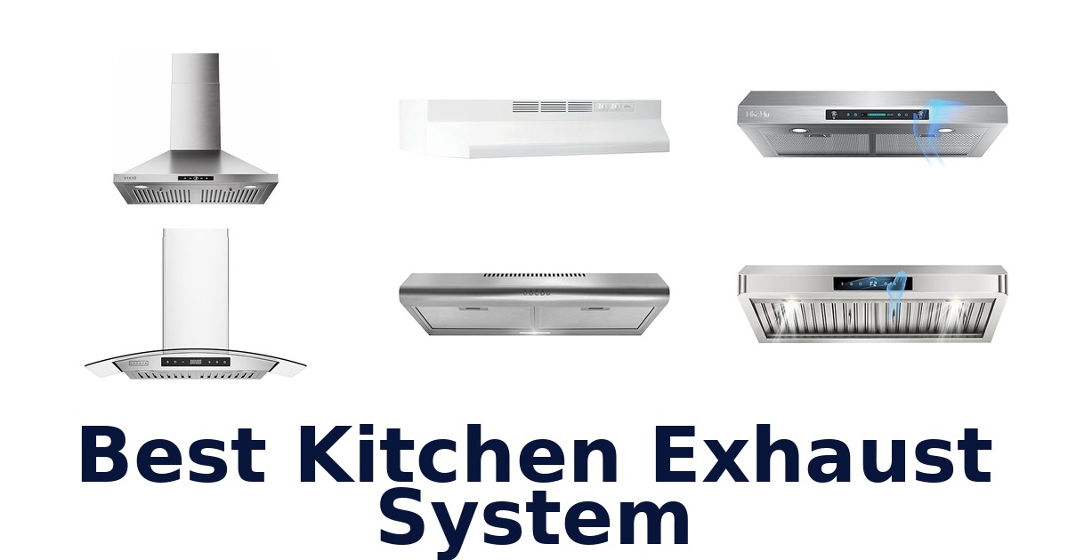 best kitchen exhaust system