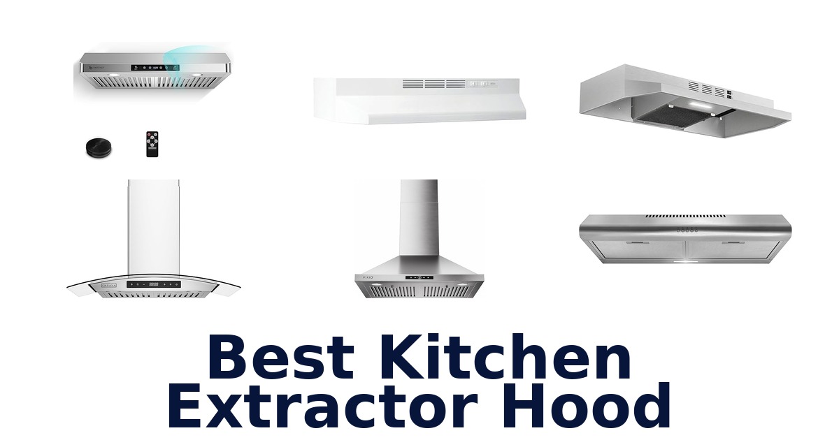 best kitchen extractor hood