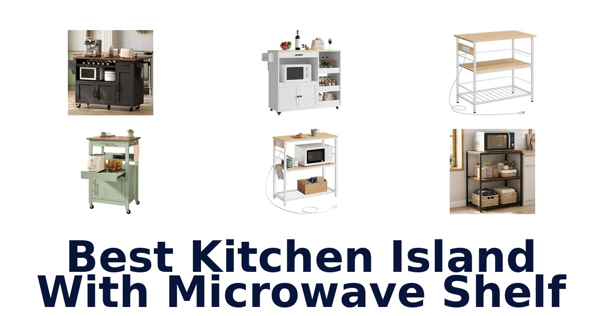 best kitchen island with microwave shelf