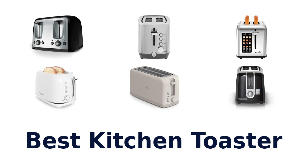 best kitchen toaster