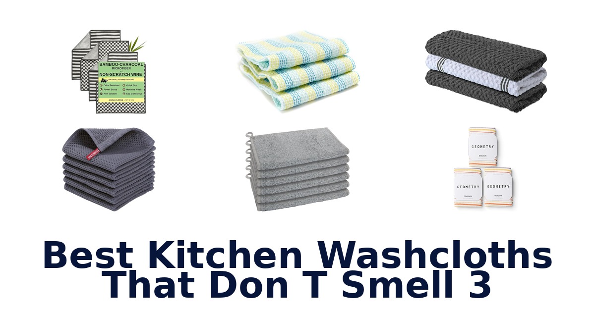 best kitchen washcloths that don t smell 3