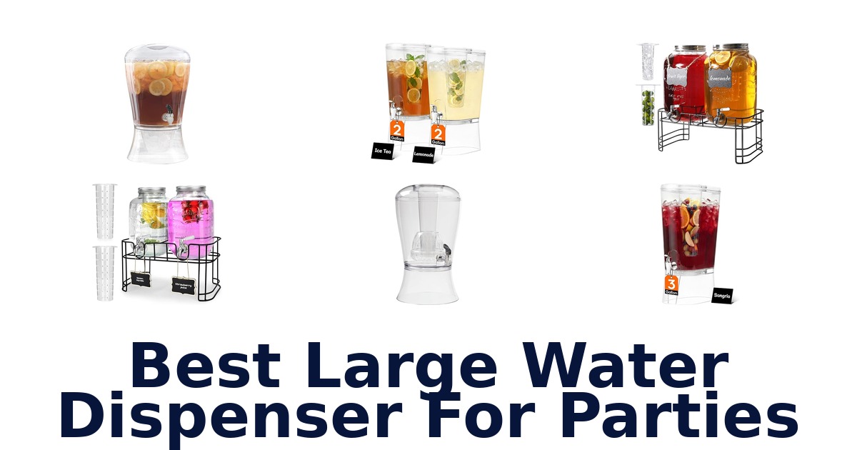 best large water dispenser for parties