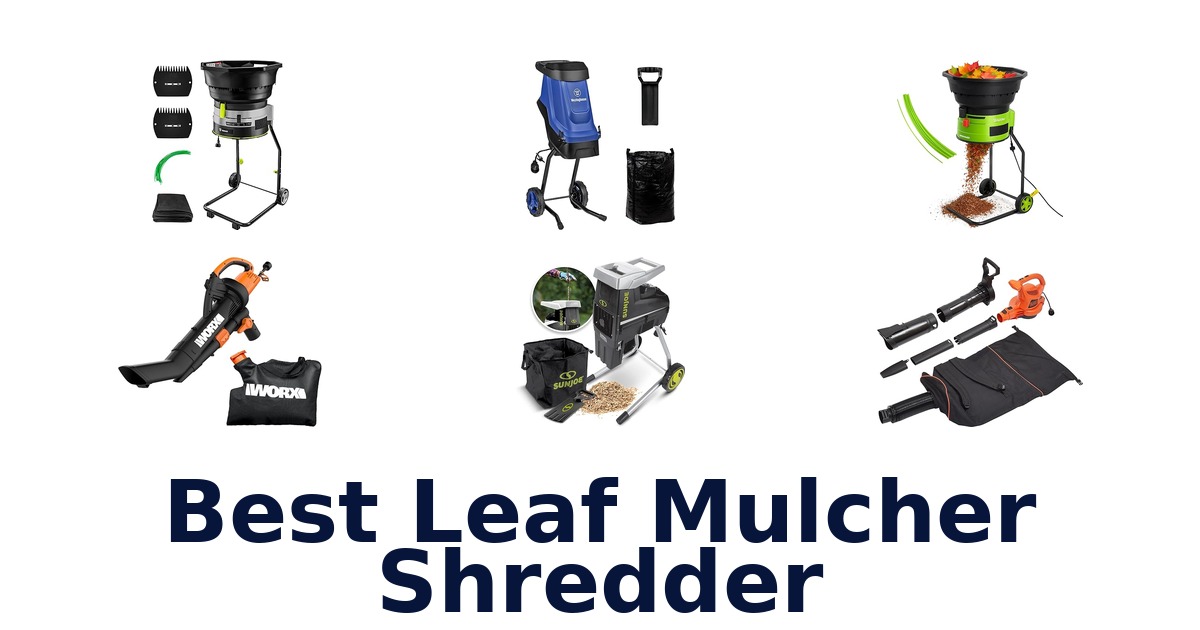 best leaf mulcher shredder