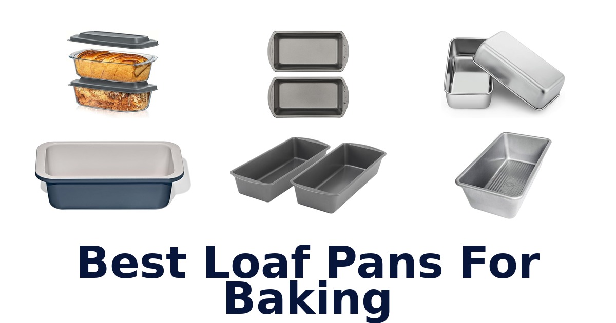 best loaf pans for baking