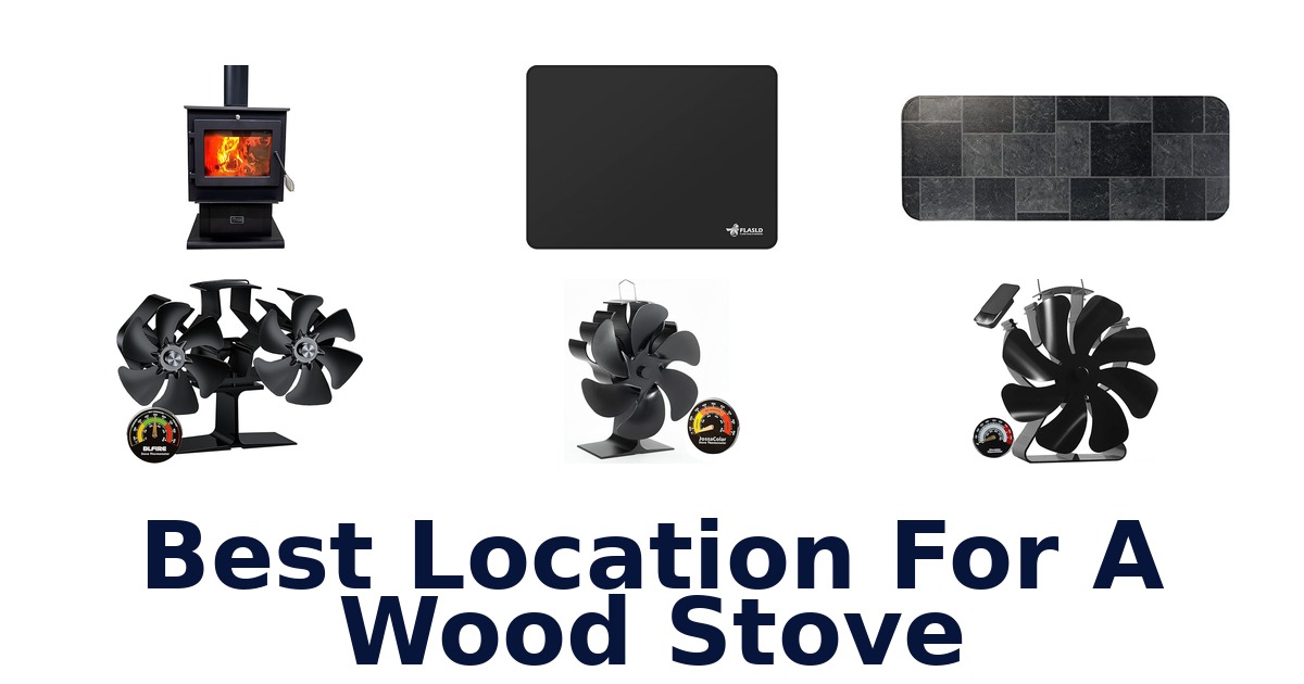 best location for a wood stove