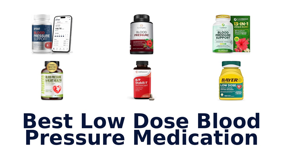 best low dose blood pressure medication